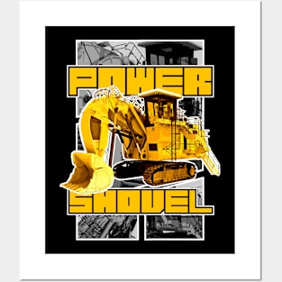 Power shovel Posters and Art